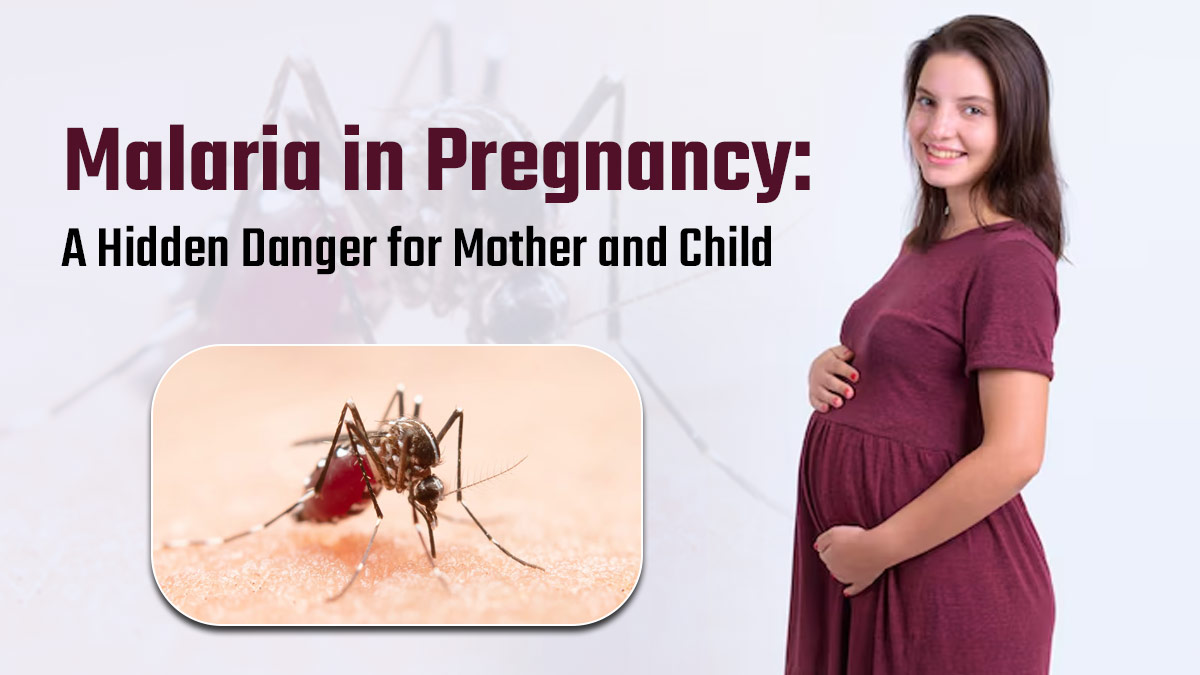 How Does Malaria Affect Pregnant Women? Symptoms, Risks, and Treatment Explained